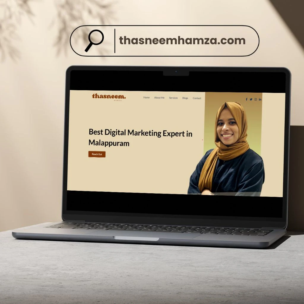 laptop screen displaying the personal website of Thasneem Hamza, titled “Best Digital Marketing Expert in Malappuram,” featuring a smiling woman in a hijab and the URL thasneemhamza.com.